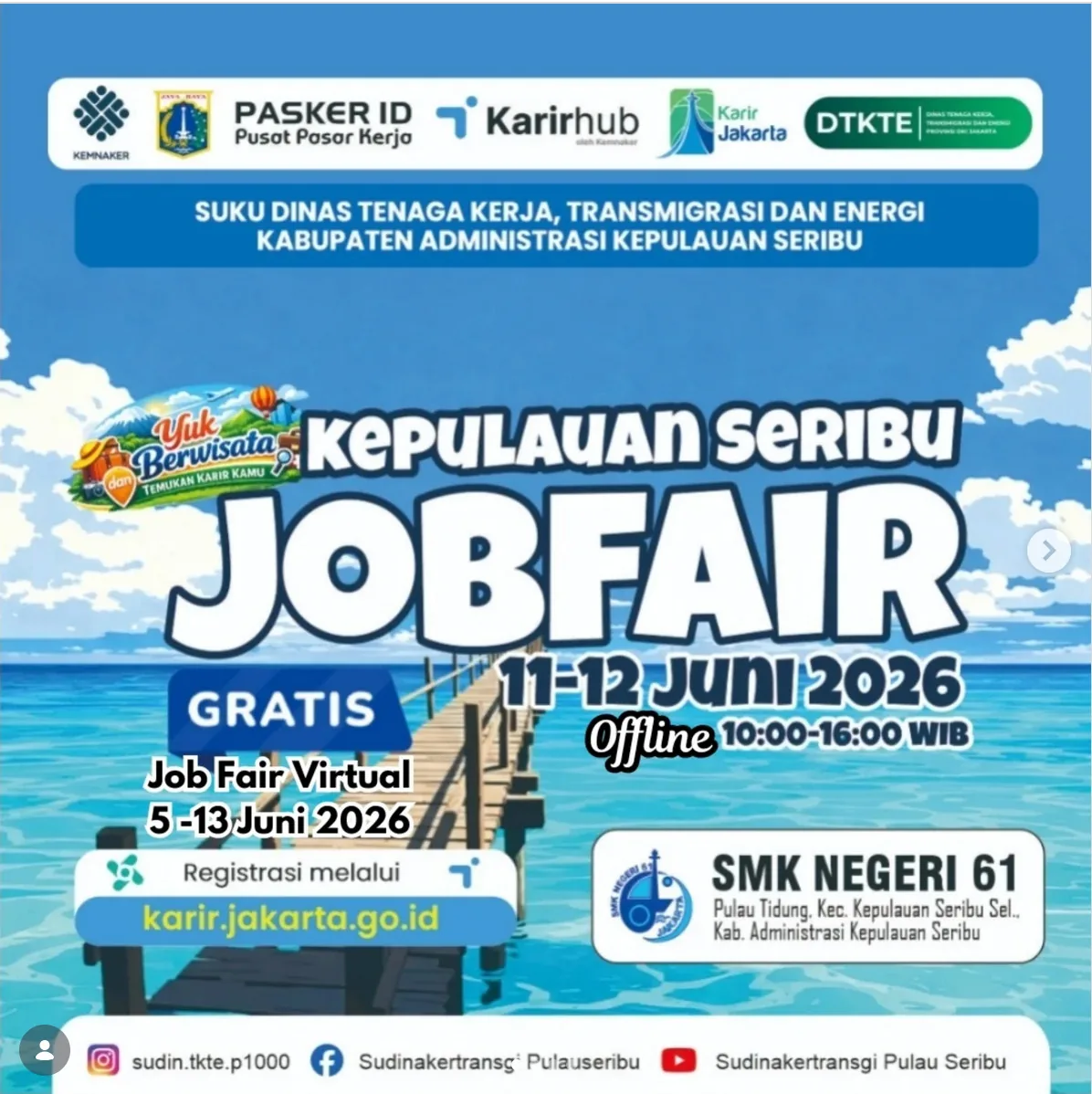 Job Fair Kabupaten Sabu Raijua 2026 (Suku Dinas TKTE Wilayah Kepulauan Seribu) : 10-11 Juni 2026